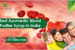 Best Ayurvedic Blood Purifier Syrup In India